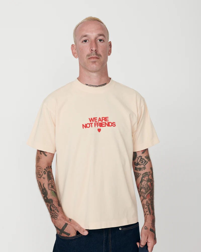 We Are Not Friends Off Bold Love T-shirt - Cream - Kubanna