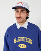 We Are Not Friends U Friends Crewneck - Blue - Kubanna